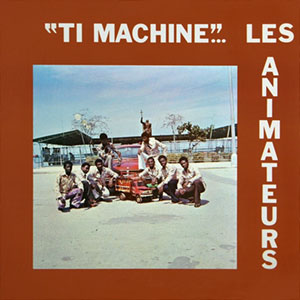   Les Animateurs ‎– Ti Machine - 1978  100523