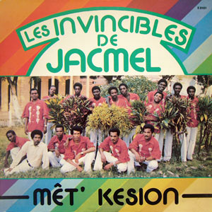 Mêt' Kesion - Les Invincibles de Jacmel