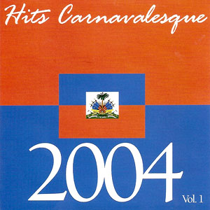 Hits Carnavalesques 2004 - Various - Kanaval