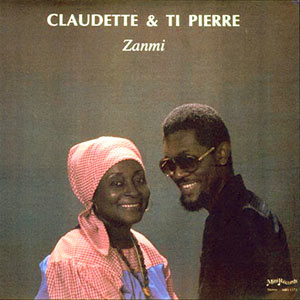 Zanmi - Claudette et Ti Pierre