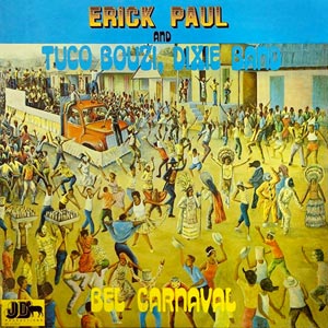 Bel Carnaval - Erick Paul