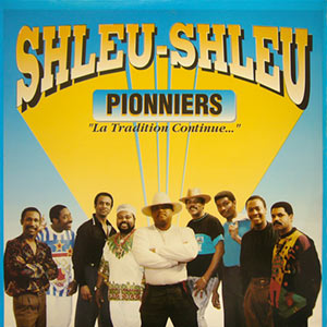 Pionniers: La Tradition Continue... - Les Shleu-Shleu