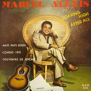Haiti Pays Soleil - Marcel Alexis