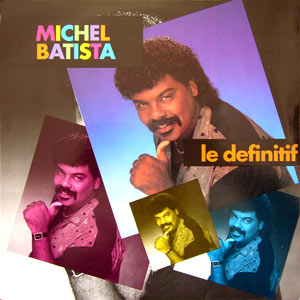 Le Définitif - Michel Batista