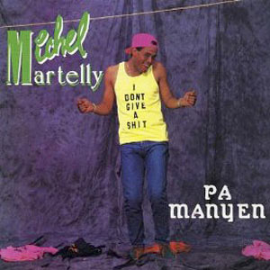 Pa Manyen - Michel Martelly