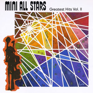 Greatest Hits – Vol. II - Mini All Stars