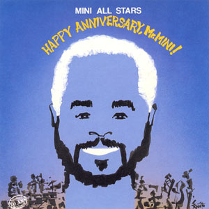 Happy Anniversary, Mr. Mini! - Mini All Stars