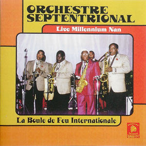 Live Millenium Nan - Orchestre Septentrional