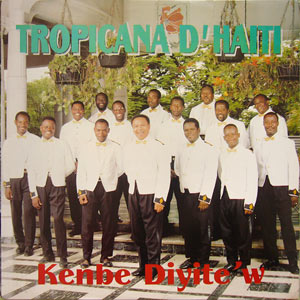 Kenbe Diyite'w - Orchestre Tropicana d'Haïti