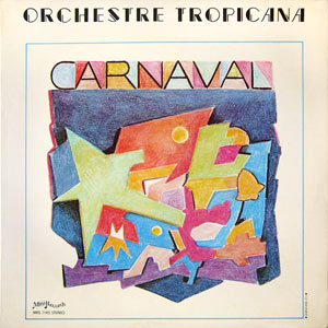 Carnaval - Orchestre Tropicana d'Haïti