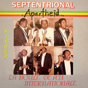 Apartheid / Piyoup - Orchestre Septentrional