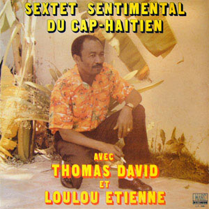 avec Thomas David et Loulou Etienne - Sextet Sentimental
