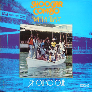 Ça Ou Ko Oue / Sweet and jumpy  - Shoogar Combo