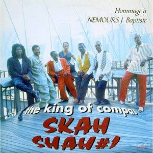 Hommage à Nemours J. Baptiste - The King Of Compas - Skah-Shah