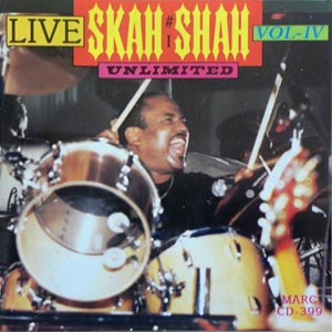 Live Vol.4 - Unlimited - Skah-Shah