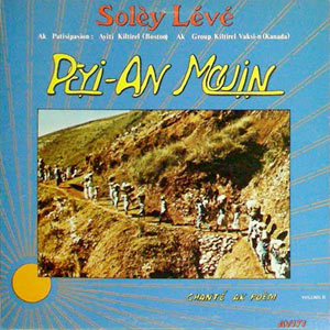 Peyi-an Mouin - Volume II - Solèy Lévé