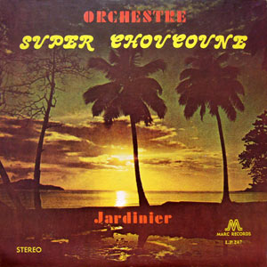Jardinier - Super Choucoune