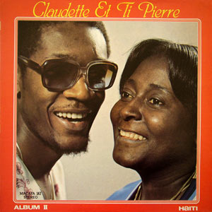 Album II - Haïti - Claudette et Ti Pierre