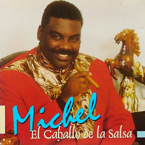 El Caballo De La Salsa - Michel Batista