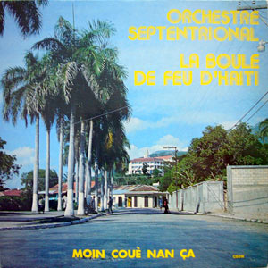 Moin Couè Nan Ça - Orchestre Septentrional