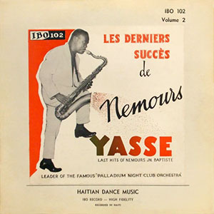 Yasse - Les Derniers Succès de Nemours - Nemours Jean-Baptiste