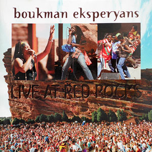 Live At Red Rocks - Boukman Eksperyans