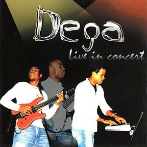 Live in Concert - Dega