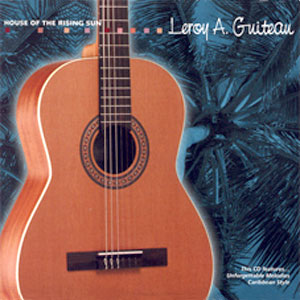 House of the Rising Sun - Leroy Guiteau