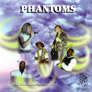 D.C. Sou Kompa - Live Vol.1 - Phantoms