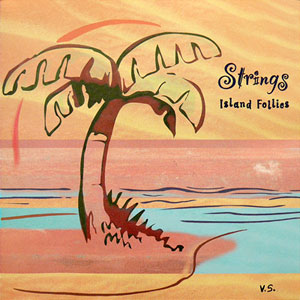Island Follies - Strings
