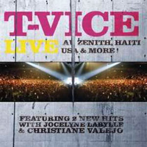 Live au Zénith, USA, Haiti and more - T-Vice