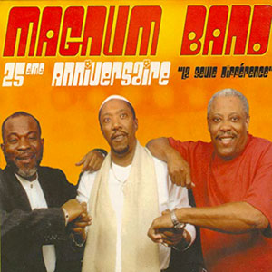 25eme Anniversaire - Magnum Band