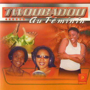 Twoubadou au Féminin - Twoubadou au Féminin
