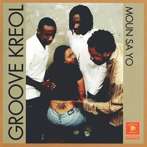 Moun Sa Yo - Groove Kreyol