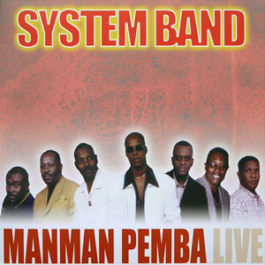 Live - Manman Pemba - System Band