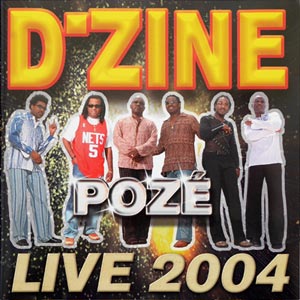 Live 2004 - Pozé - D'Zine