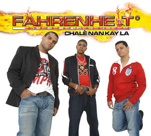 Chalè Nan Kay La - Fahrenheit