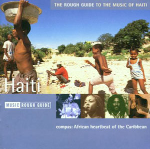 The Music Of Haiti - Various - Rough Guide