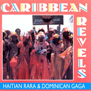 Haitian Rara and Dominican Gaga - Various artists