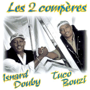 Les 2 Compères - Isnard Douby et Touco Bouzi
