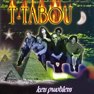 Ken Pwoblem - T-Tabou