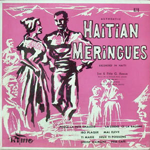 Authentic Haitian Meringues - Michel Desgrottes
