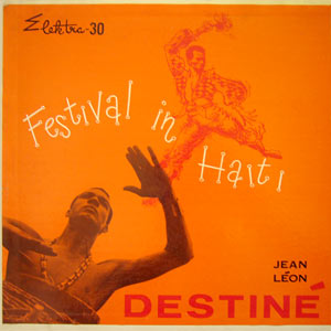 Festival In Haiti - Jean Léon Destiné