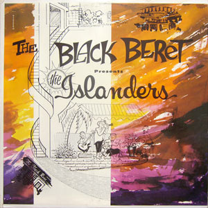 The Black Beret presents... - The Islanders