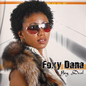 Big Deal - Foxy Dana