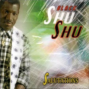 Salutations - Black Shu Shu