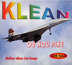 Ou Kou Piké - Live Vol.2 - Klean