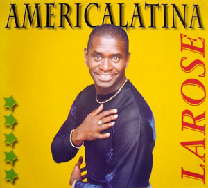 America Latina - Larose