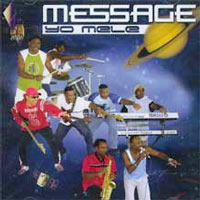 Yo Mélé - Message