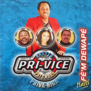 Fè'm Dewapé - Pri-Vice